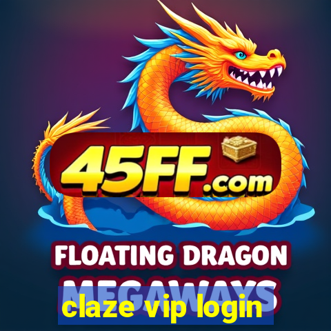 claze vip login